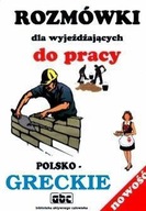 ROZMÓWKI DLA WYJEŻ. DO PRACY-GRECKI STANISŁAW GÓRECKI, JAROSŁAW BRZEZIŃSKI