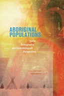 Aboriginal Populations: Social, Demographic, and