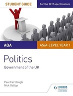 AQA AS/A-level Politics Student Guide 1:
