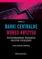 BANKI CENTRALNE WOBEC KRYZYSU