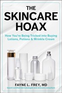 The Skincare Hoax: How You re Being Tricked