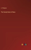 The Handy Book of Bees Pettigrew, A