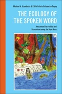 The Ecology of the Spoken Word: Amazonian