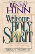 Welcome, Holy Spirit: How you can experience the
