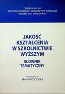 Jakość kształcenia w szkolnictwie wyższym