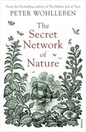 THE SECRET NETWORK OF NATURE, WOHLLEBEN PETER