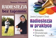 Radiestezja bez tajemnic + Radiestezja w praktyce