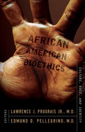 African American Bioethics: Culture, Race, and