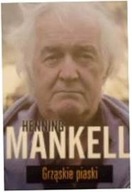 Grząskie piaski - Henning Mankell