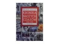 Kronika naszych czasów 1950-1990 - Wiesław Kot