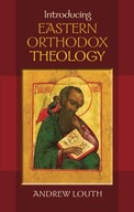 Introducing Eastern Orthodox Theology Louth