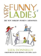Very Funny Ladies: The New Yorker s Women