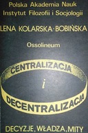 Centralizacja - Kolarska-Bobińska