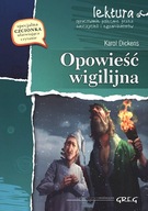 OPOWIEŚĆ WIGILIJNA. LEKTURA Z OPRACOWANIEM