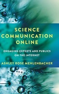 Science Communication Online: Engaging Experts