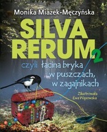 SILVA RERUM 2 CZYLI ŁACINA BRYKA W PUSZCZACH W...