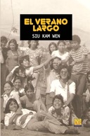 El verano largo (Spanish Edition) KAM WEN, SIU