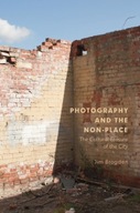 Photography and the Non-Place: The Cultural