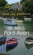 Un été a Pont-Aven: Une enquete du commissaire Dupin - Bannalec, Jean-Luc