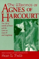 Writings Of Agnes Of Harcourt: The Life of