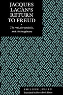 Jacques Lacan s Return to Freud: The Real, the