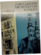 Zarys dziejów architektury w Polsce - A Miłobedzki