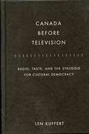 Canada before Television: Radio, Taste, and the