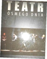 Teatr ósmego dnia - Praca zbiorowa