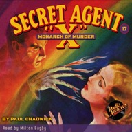 Secret Agent X #17 Monarch of Murder AUDIOBOOK