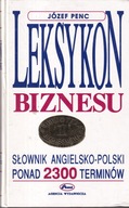 Leksykon biznesu Słownik angielsko polski Penc