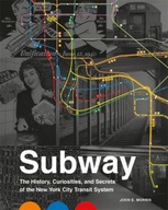 Subway: The Curiosities, Secrets, and Unofficial