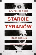 STARCIE TYRANÓW HITLER I STALIN SOJUSZNICY I...