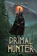 Primal Hunter: Ein LitRPG-Abenteuer KSIĄŻKA