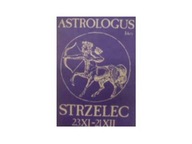 Astrologus Strzelec - praca zbiorowa