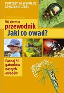 Jaki to owad? Mój pierwszy przewodnik NOWA