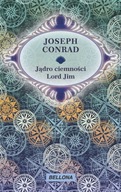 Jądro ciemności / Lord Jim Joseph Conrad