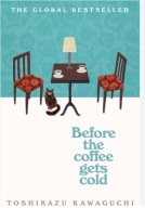 Toshikazu Kawaguchi - Before the coffee gets cold