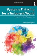 Systems Thinking for a Turbulent World: A Search