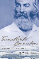 Transatlantic Connections: Whitman U.S., Whitman