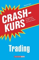 Crashkurs Trading: Das Einsteigerwerk für Trader - und alle, die es werden