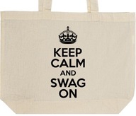 KEEP CALM AND SWAG ON torba zakupy prezent