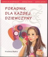 Poradnik dla każdej dziewczyny Violeta Babić