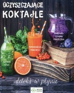 Oczyszczające koktajle Detoks w płynie