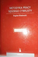 Metodyka pracy sędziego cywilisty - Bladowski