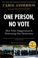 One Person, No Vote: How Voter Suppression Is