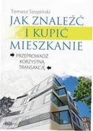 Jak znaleźć i kupić mieszkanie