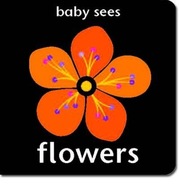 Baby Sees: Flowers group work