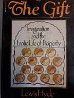 L. Hyde THE GIFT. IMAGINATION AND THE EROTIC..-ENG