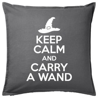 KEEP CALM AND CARRY A WAND poduszka 50x50 prezent