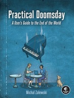Practical Doomsday: A User s Guide to the End of
